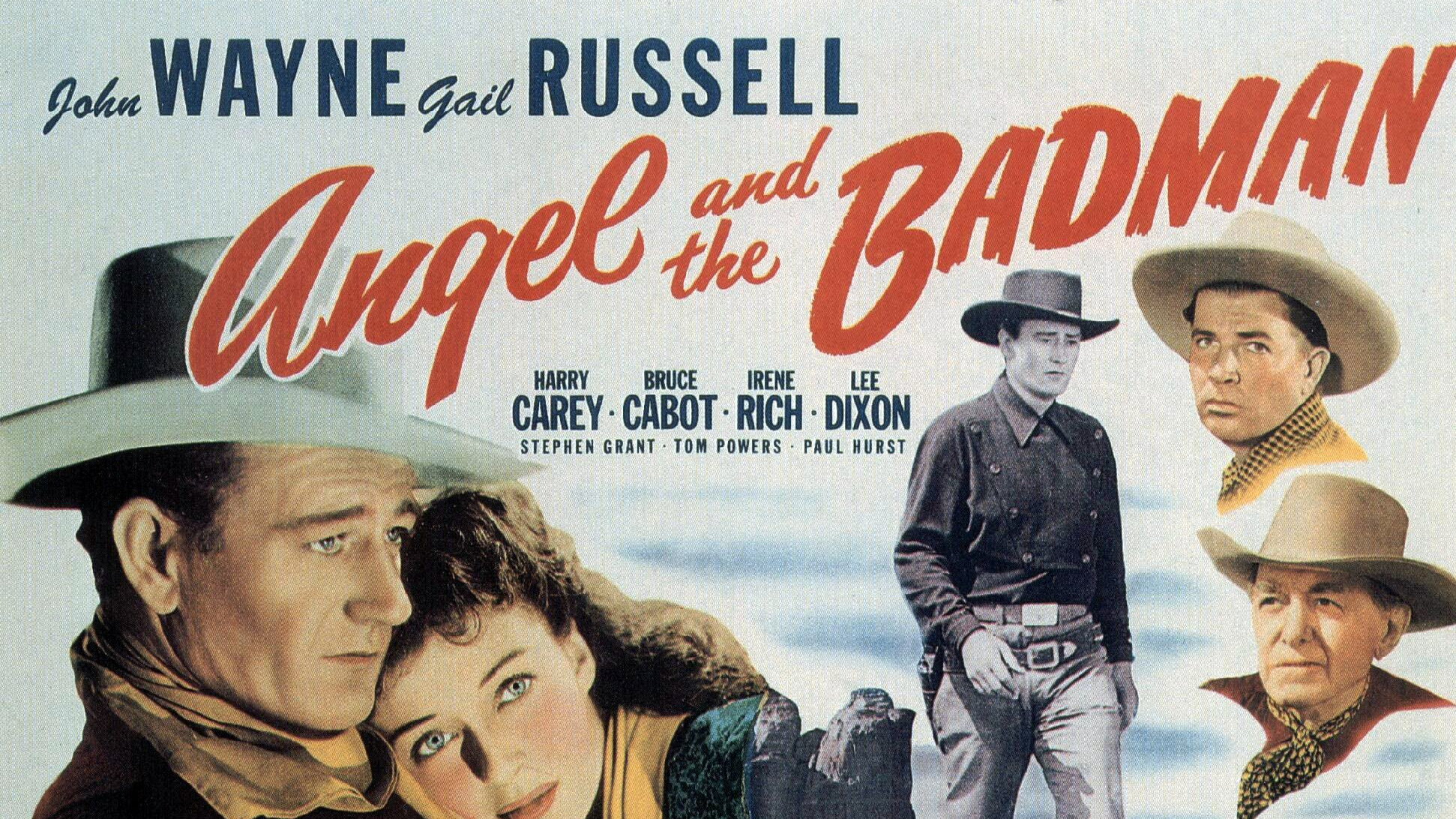 Angel and The Badman (1947)