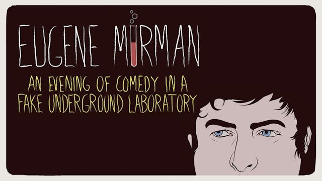 An Evening of Comedy in a Fake Underground Laboratory
