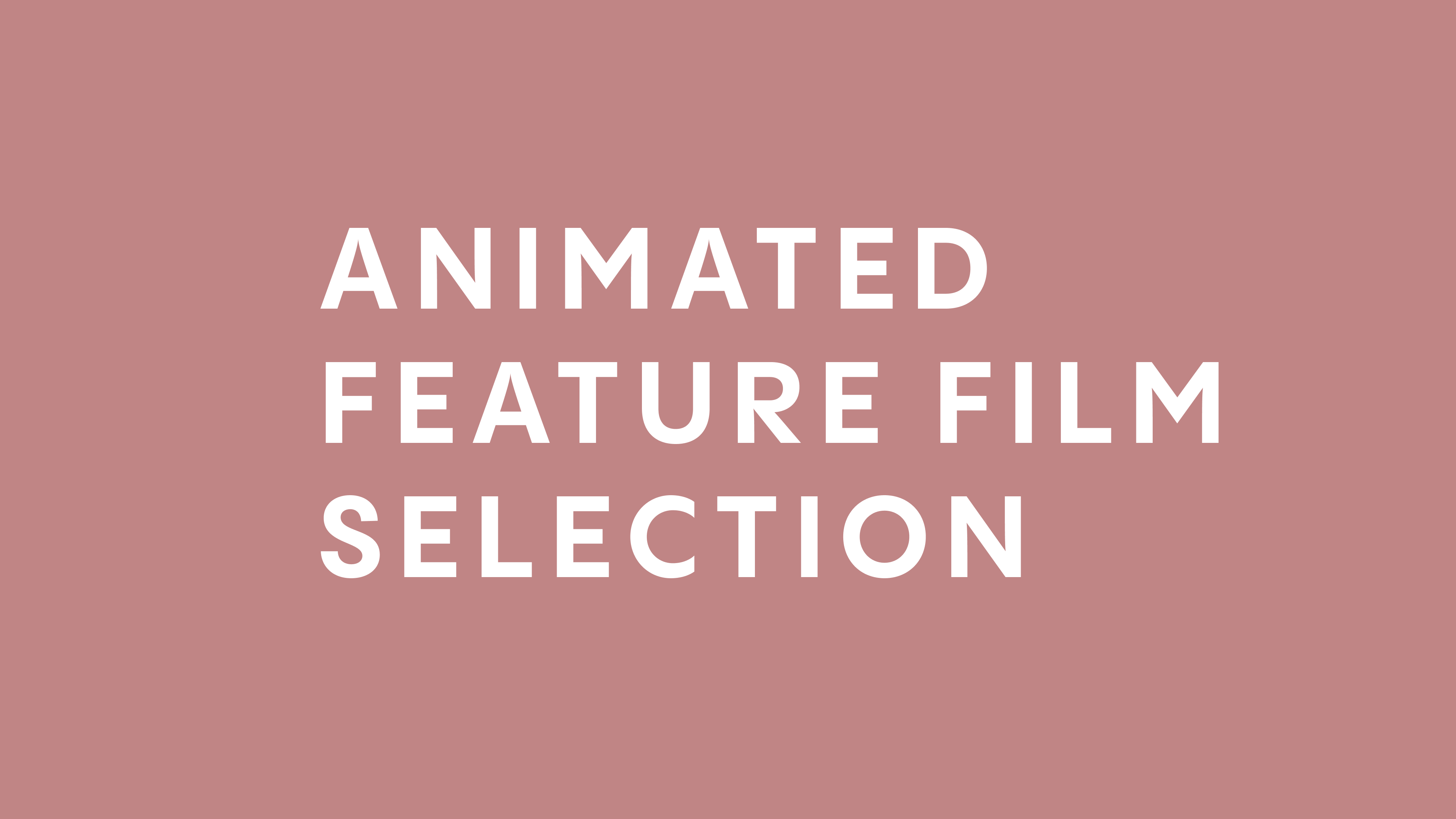 Animated Feature Film Selection 2026
