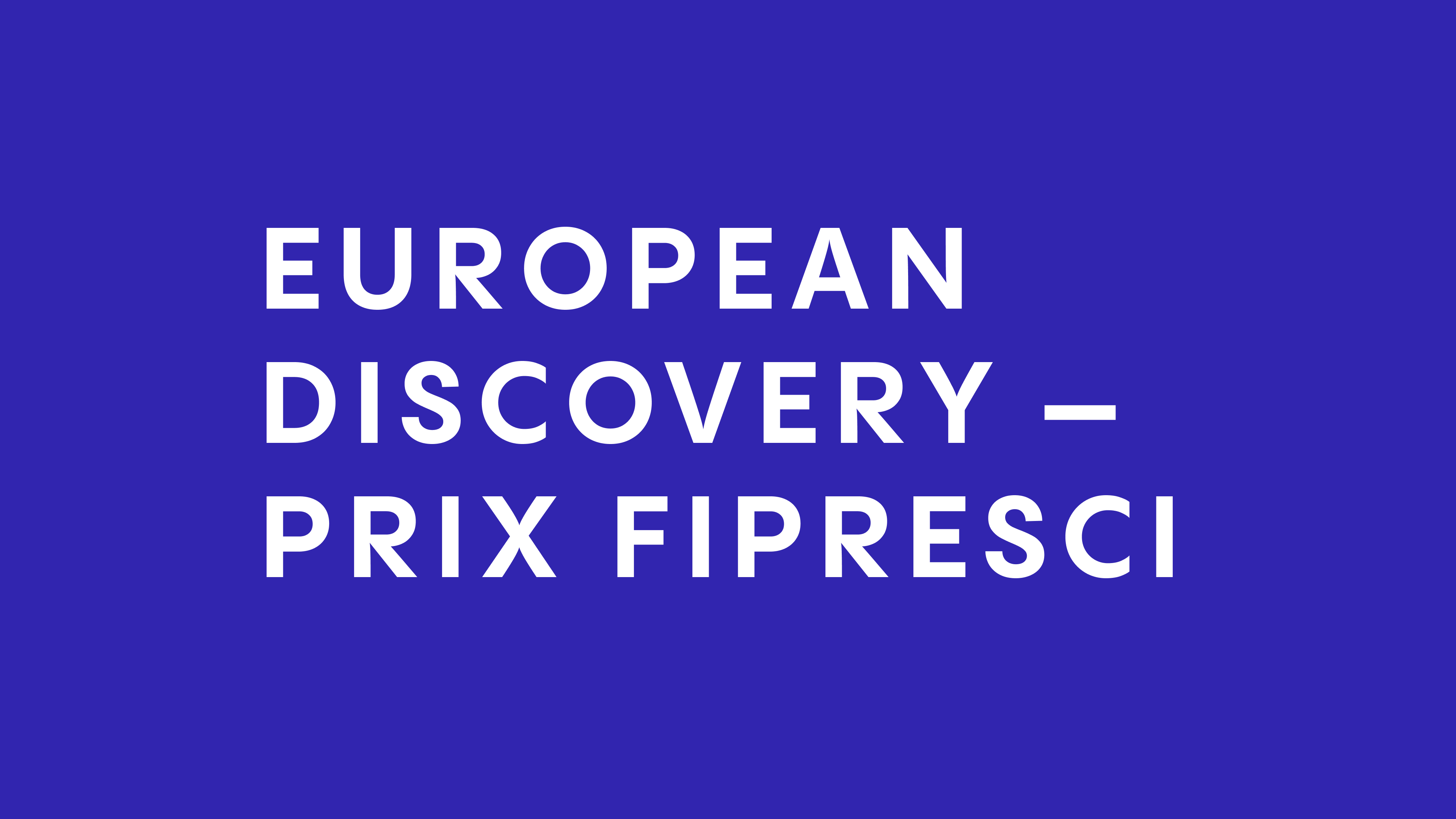 Nominations European Discovery – Prix FIPRESCI 2026