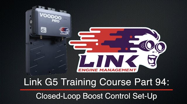 Link G5 Training Course Part 94: Closed-Loop Boost Control Set-Up