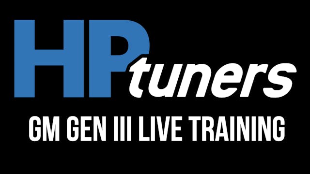 HP Tuners GM Gen III Live Training