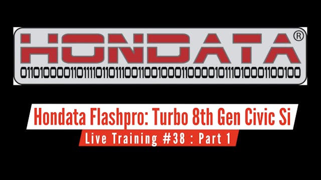 Hondata Flashpro Live Training: Turbocharged 8th Gen Civic Si Part 1
