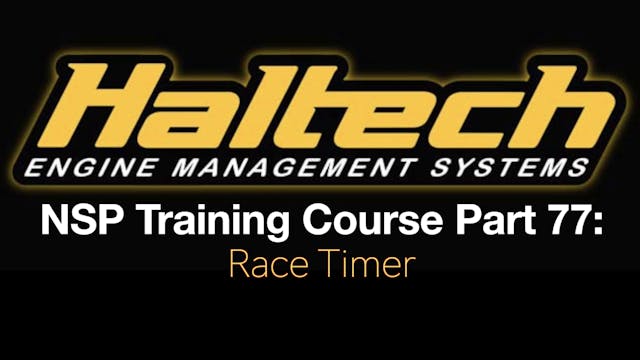 Haltech Elite NSP Training Course Part 77: Race Timer