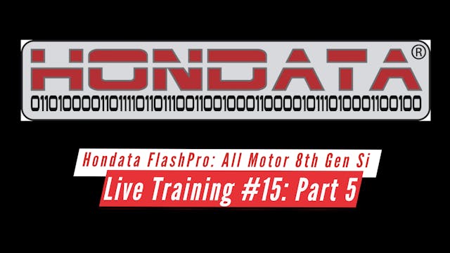 Hondata Flashpro Live Training: 8th Gen Civic Si NA Bolt-Ons Part 5