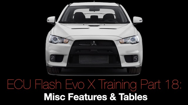 Evo X Ecu Flash Training Course Part 18: Misc Features & Tables 