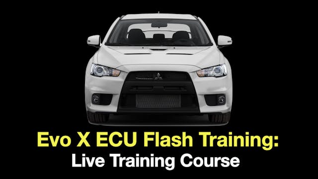 Evo X ECU Flash Training: Live Training Course 