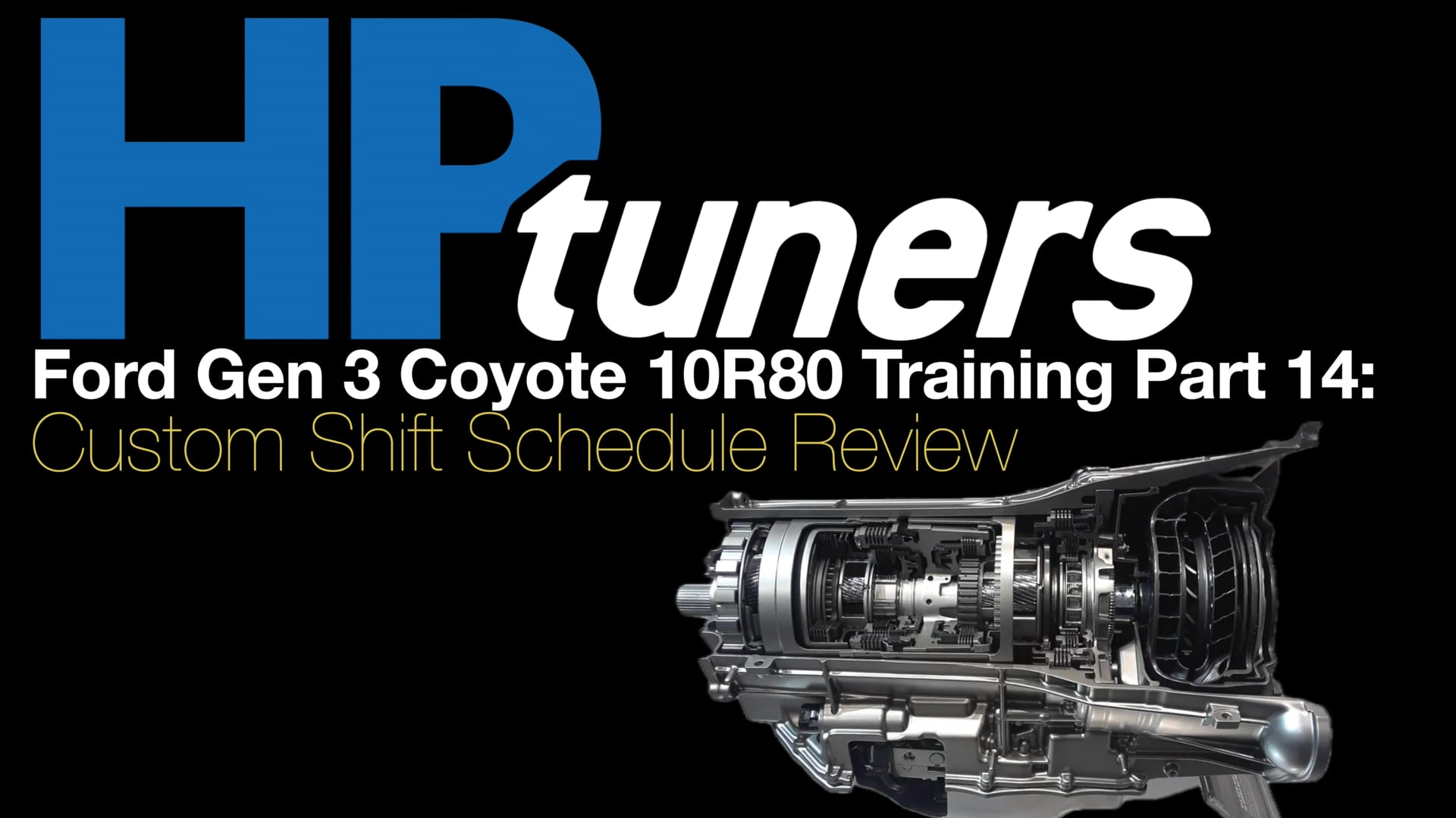 Ford 10R80 Training Part 14: Custom Shift Schedule Review