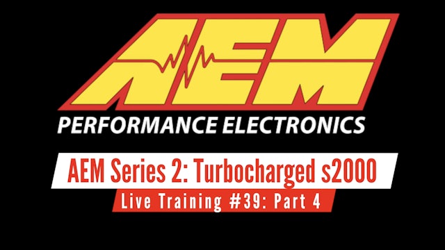 AEM Series 2 Live Training: Turbocharged AP2 Honda s2000 Part 4