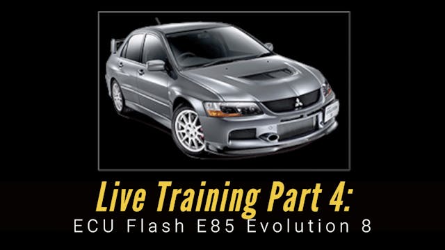 Ecu Flash Live Training: Mitsubishi Evolution 8 e85 Part 4