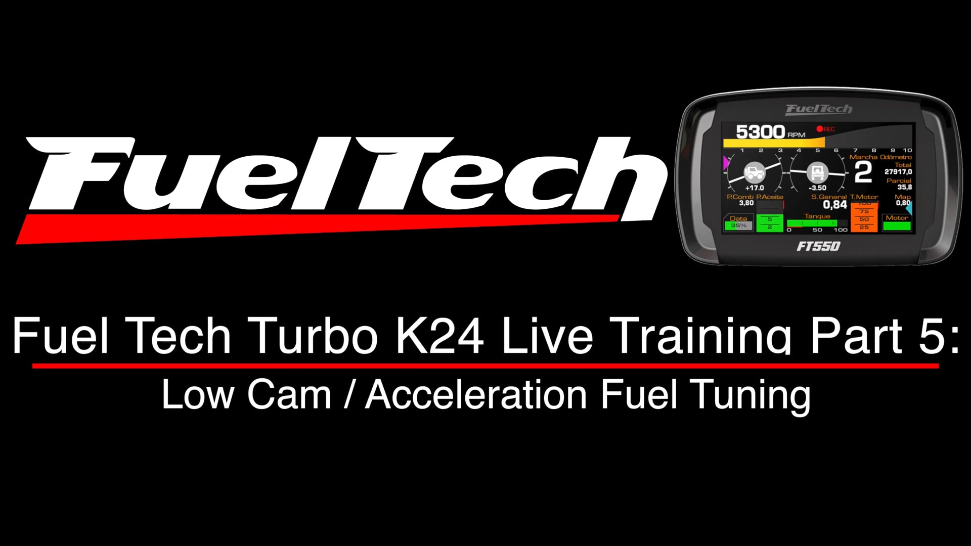 Fuel Tech Turbo K24 Live Training Part 5: Low Cam / Acceleration Tuning