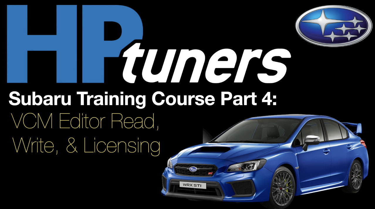 HP Tuners Subaru Training Course Part 4: VCM Editor Read, Write, & Licensing 