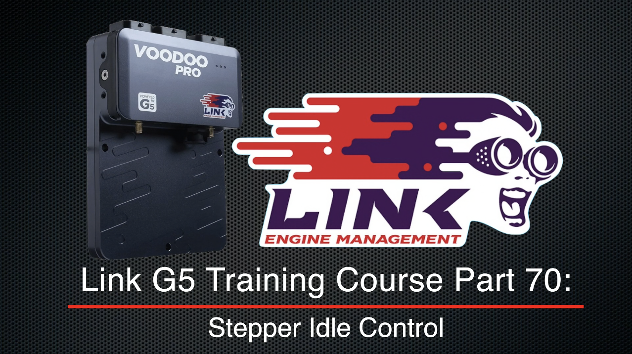 Link G5 Training Course Part 70: Stepper Idle Control