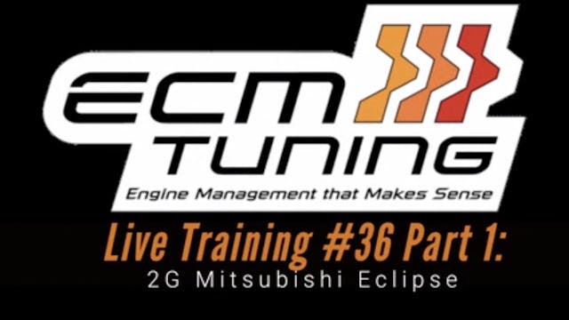 ECM Link Live Training: 16g Mitsubishi 2G Eclipse Part 1 
