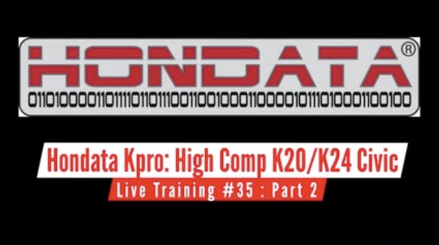 Hondata Kpro Live Training: High Comp...