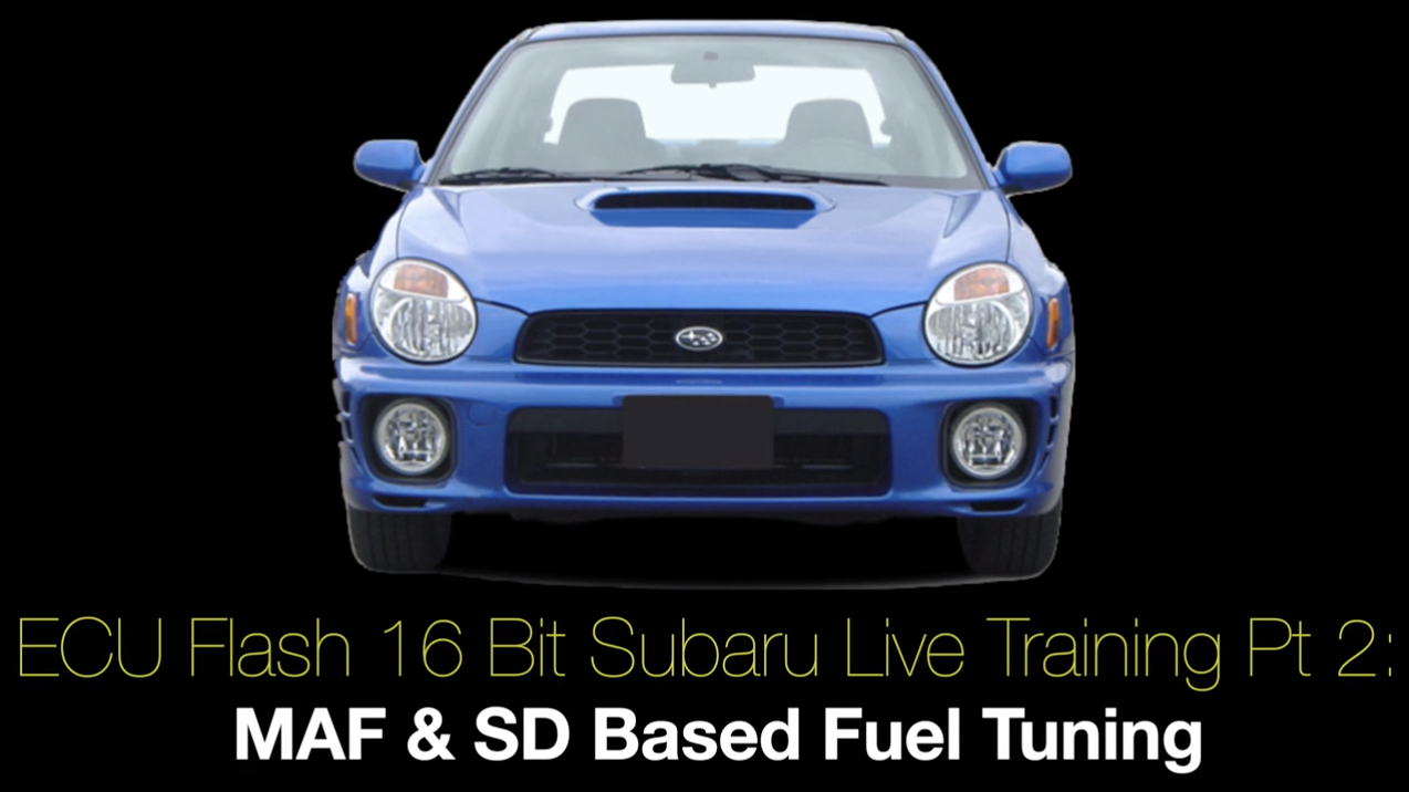 Ecu Flash 16 Bit Subaru Live Training Part 2: MAF & SD Based Fuel Tuning