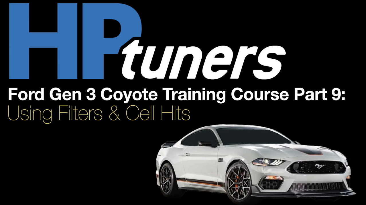 HP Tuners Ford Gen 3 Coyote Training Course Part 9: Using Filters & Cell Hits