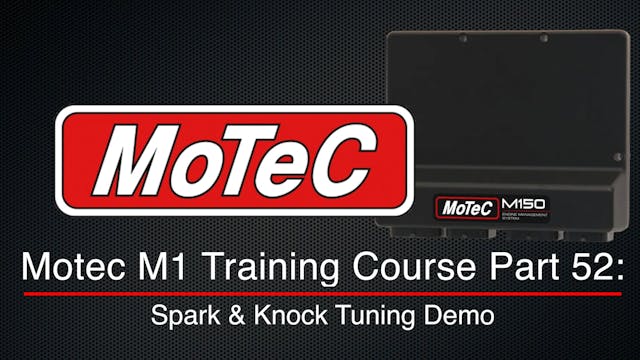 Motec M1 Training Course Part 52: Spa...