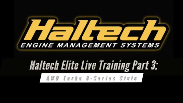 Haltech Elite Live Training Part 3: A...