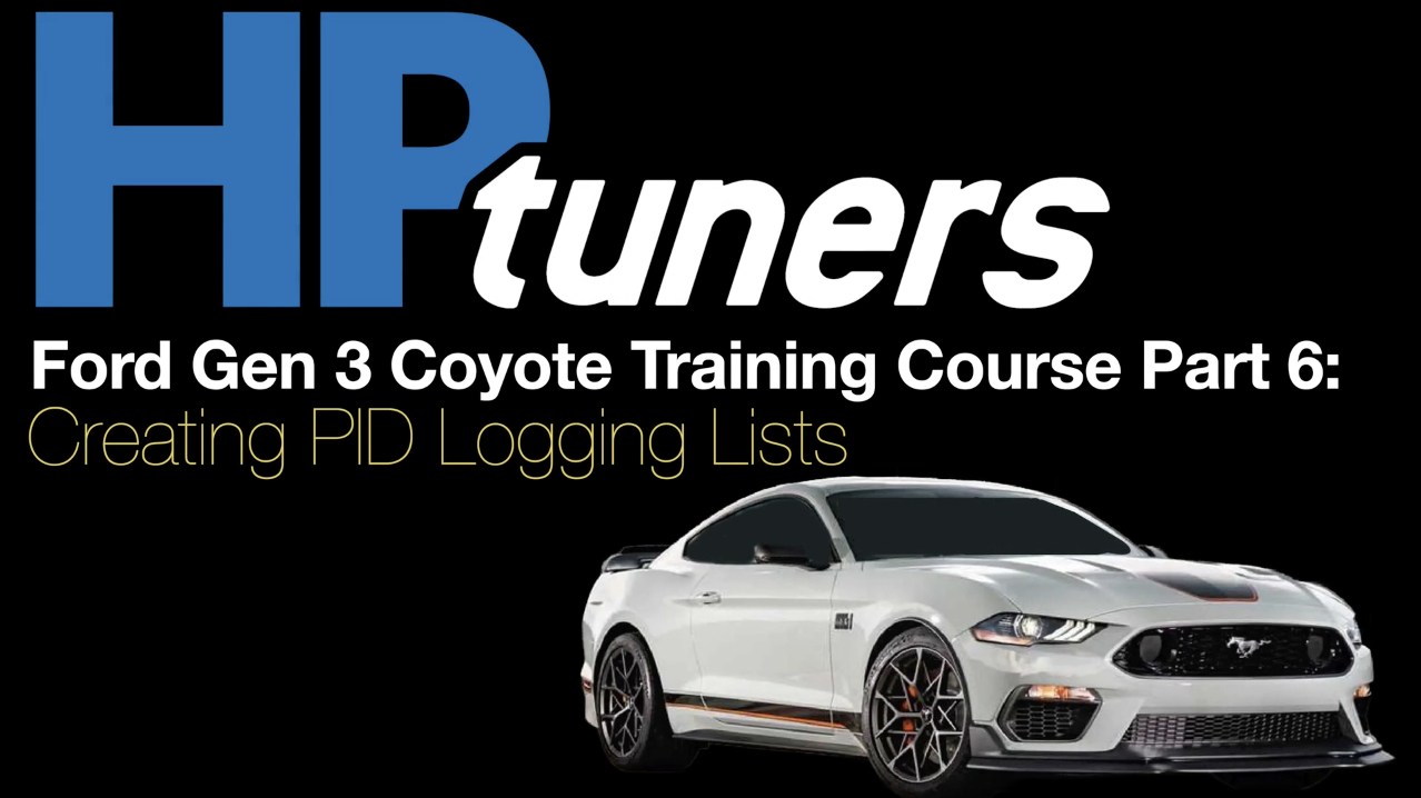 HP Tuners Ford Gen 3 Coyote Training Course Part 6: Creating PID Logging Lists