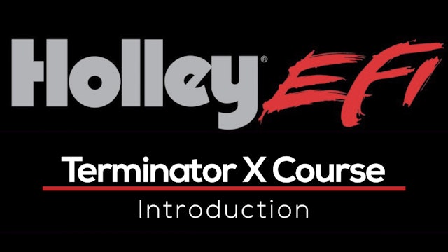 Holley Terminator X Course Introduction