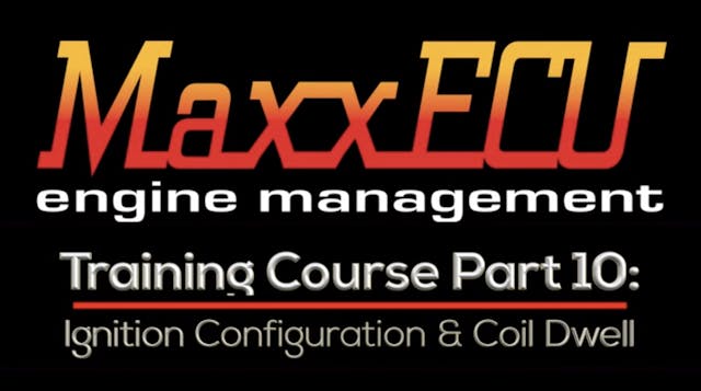 MaxxEcu Training Part 10: Ignition Co...
