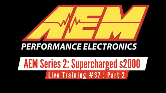 AEM Series 2 Live Training: Supercharged AP2 Honda s2000 Part 2