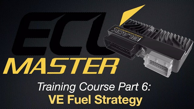 ECU Masters Training Course Part 6: VE Fuel Strategy 