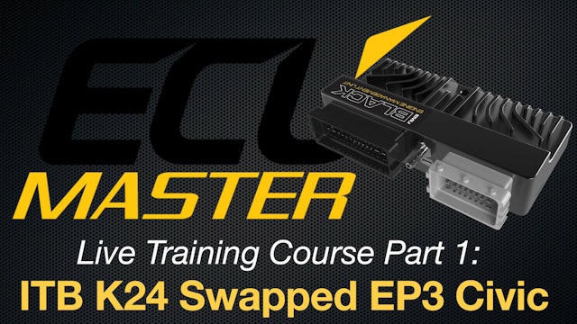 EMU Black Live Training Course Part 1: ITB K24 Swapped EP3 Civic