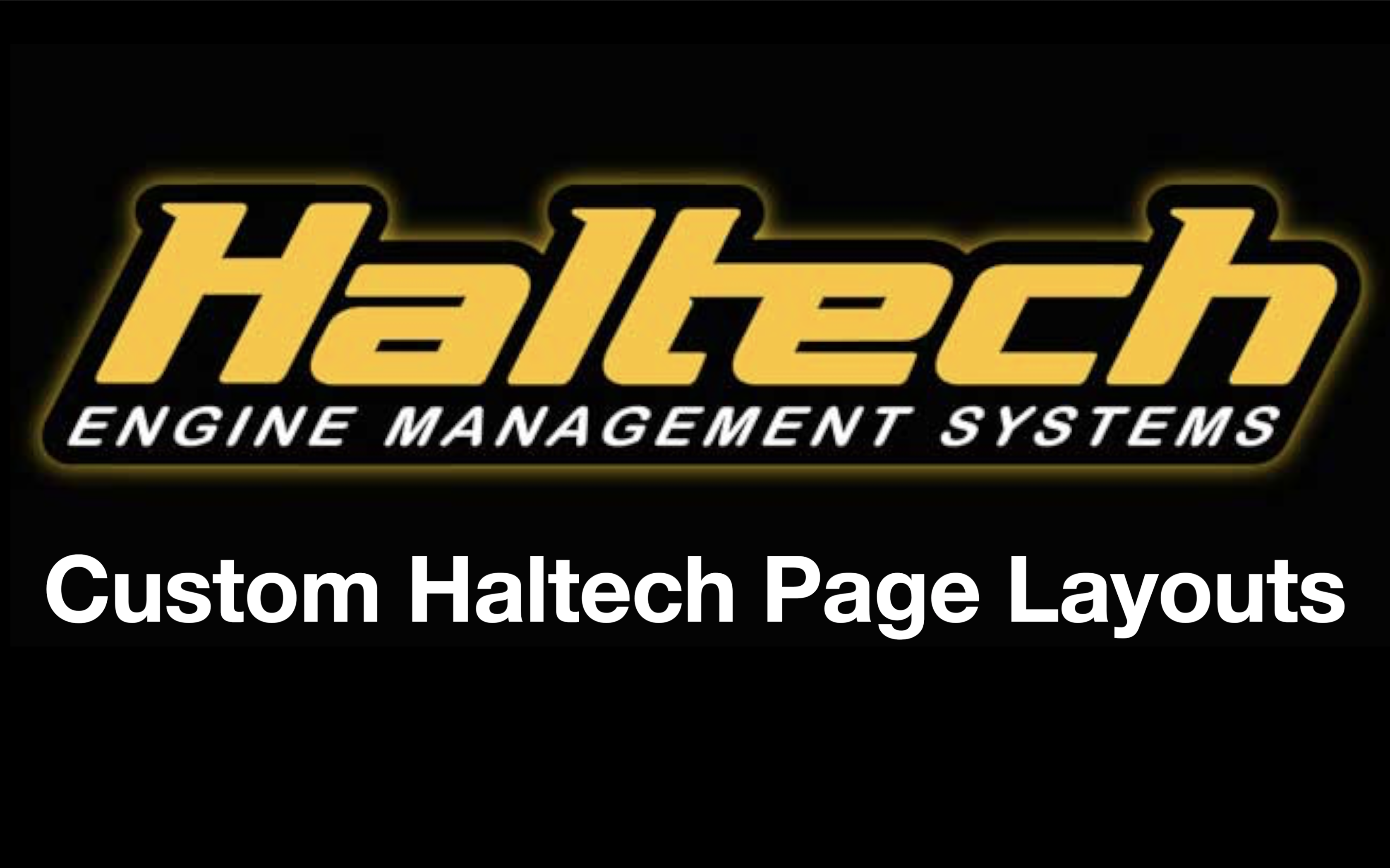 Haltech Elite Page Layouts (click to download)