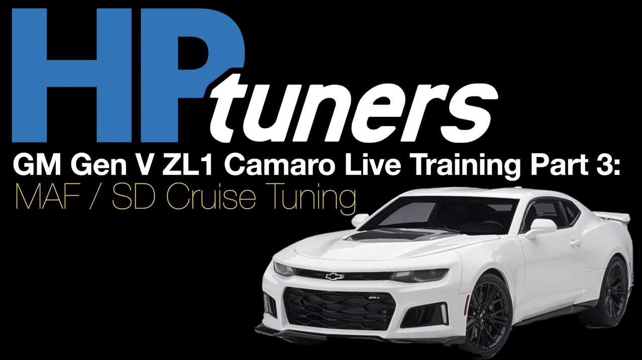 HP Tuners GM Gen V Live Training Part 3: MAF / SD Cruise Tuning
