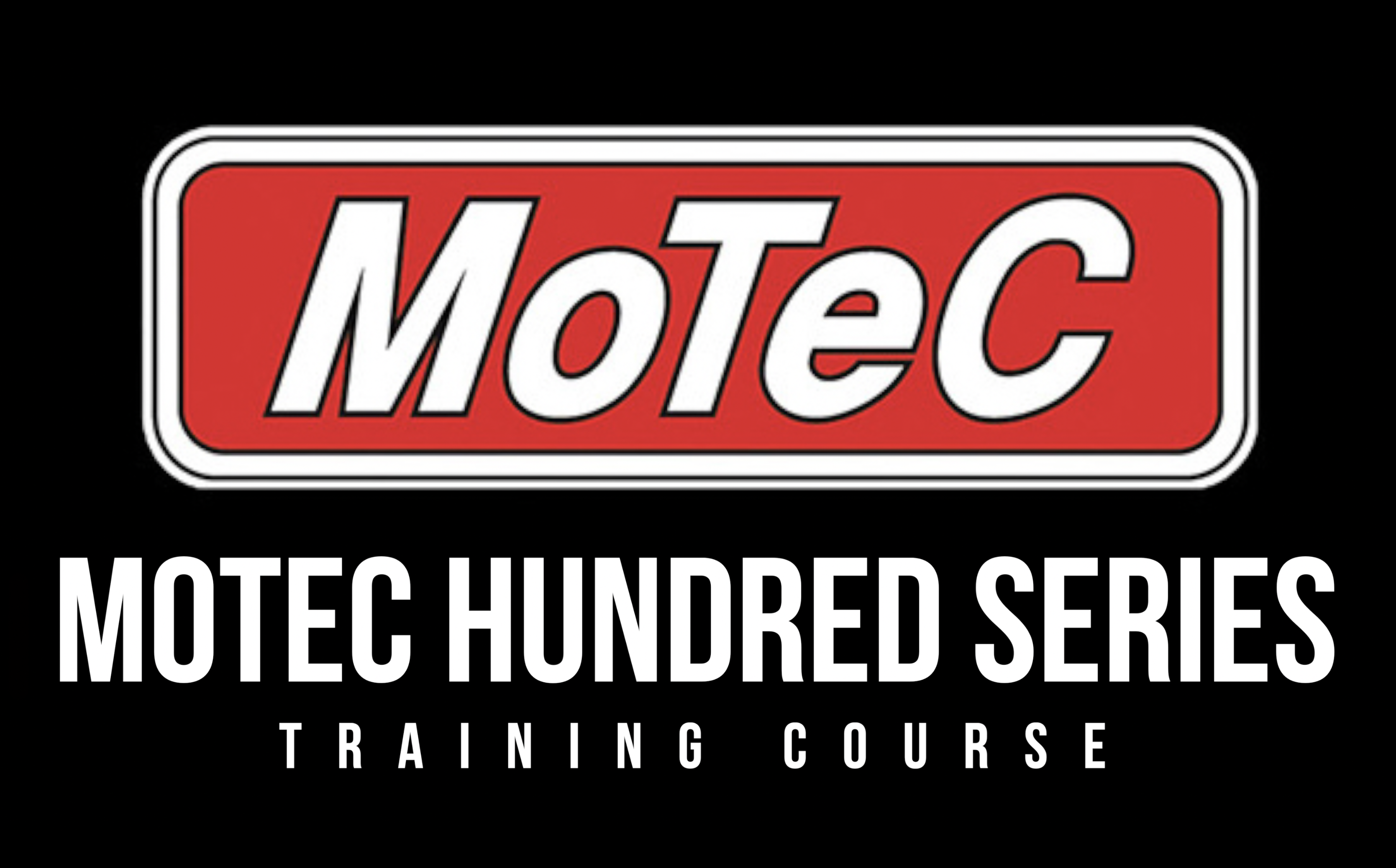 Motec Hundred Series: Introduction