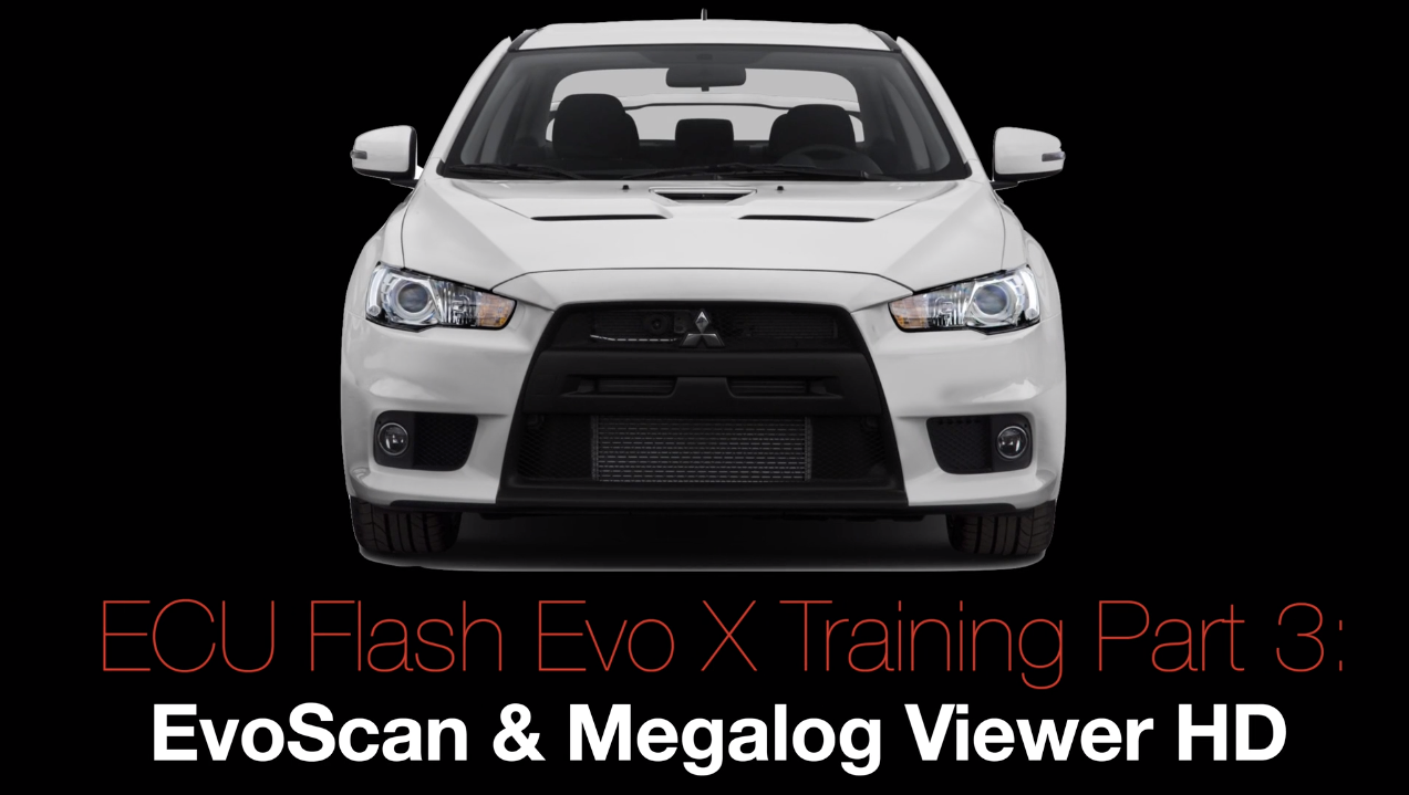 Evo X Ecu Flash Training Course Part 3: EvoScan & Megalog Viewer HD 