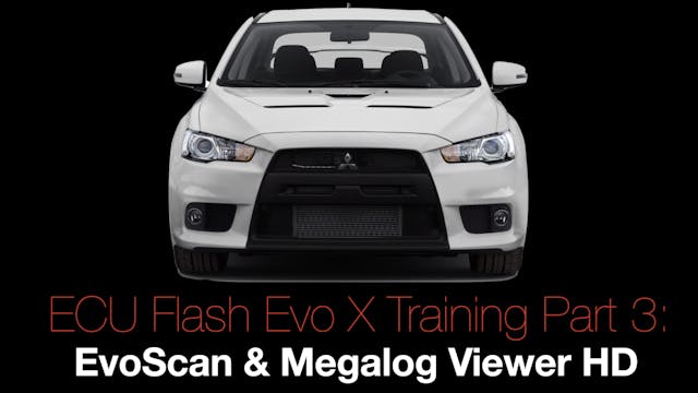Evo X Ecu Flash Training Course Part 3: EvoScan & Megalog Viewer HD 