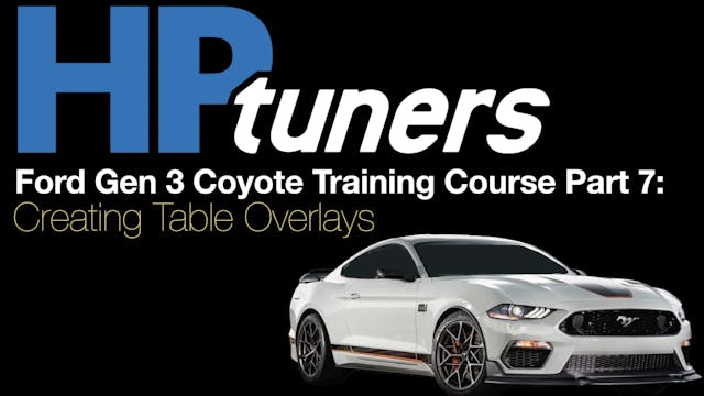 HP Tuners Ford Gen 3 Coyote Training ...