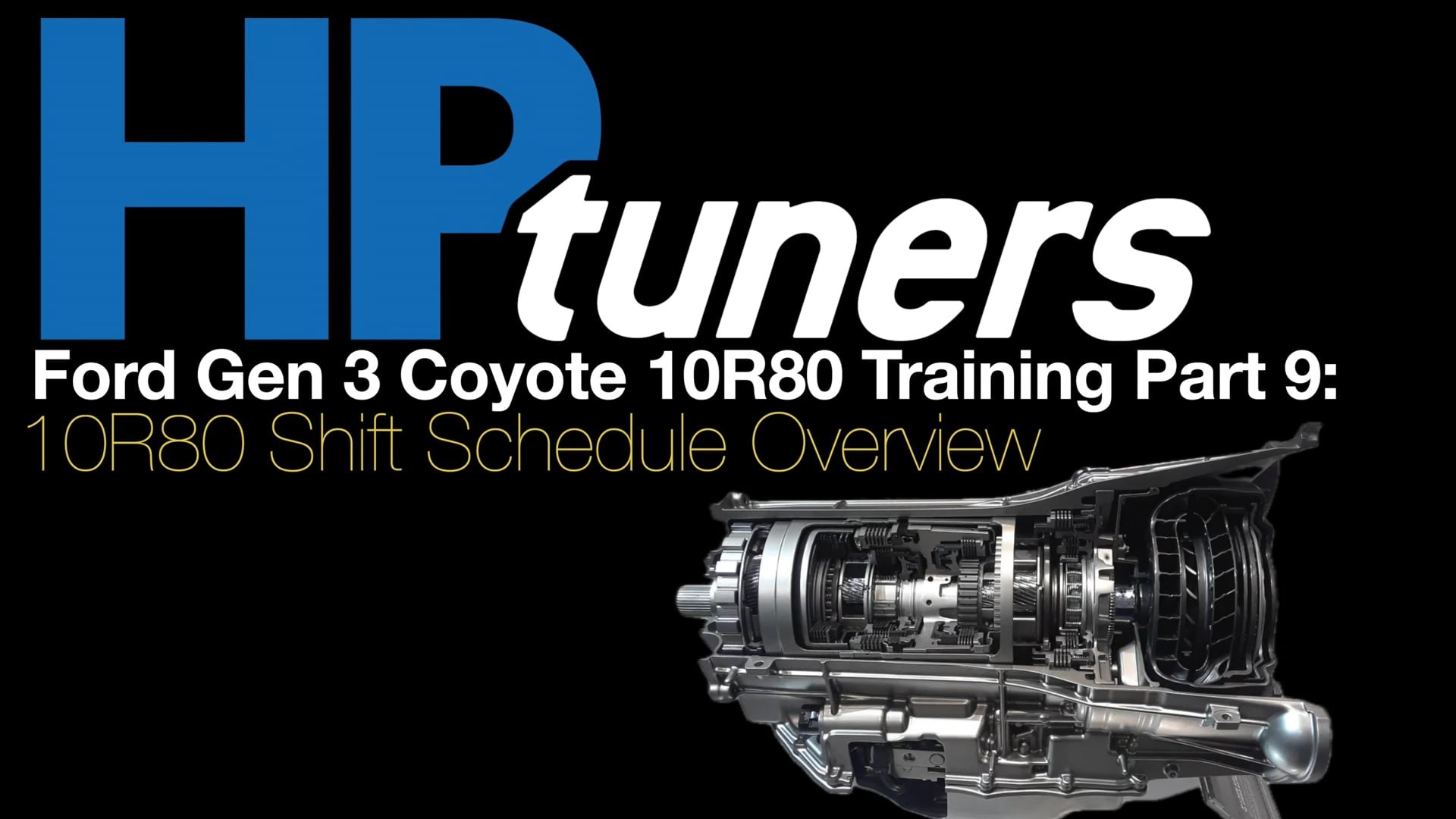 Ford 10R80 Training Part 9: 10R80 Shift Schedule Overview