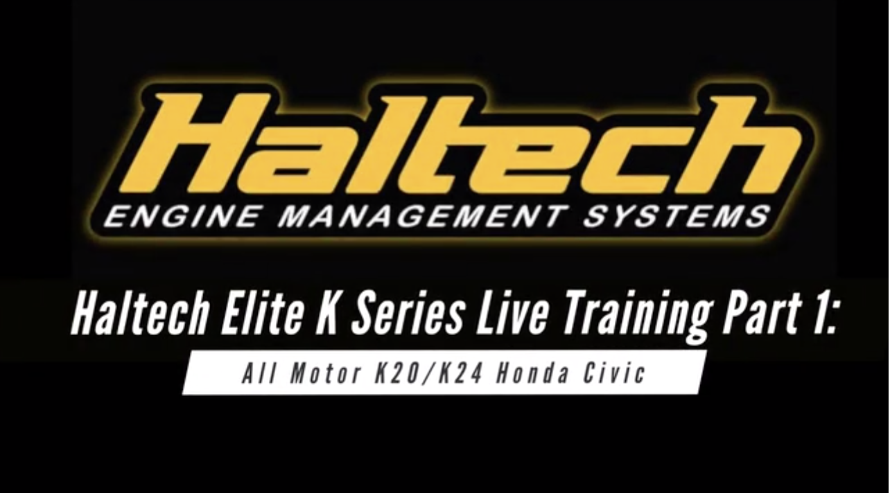 Haltech Elite Live Training: All Motor K24 Part 1