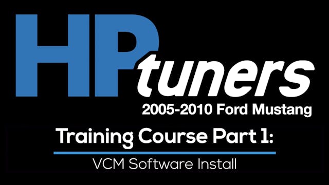 HP Tuners Ford Mod Motor Training Course Part 1: VCM Suite Install & Overview 