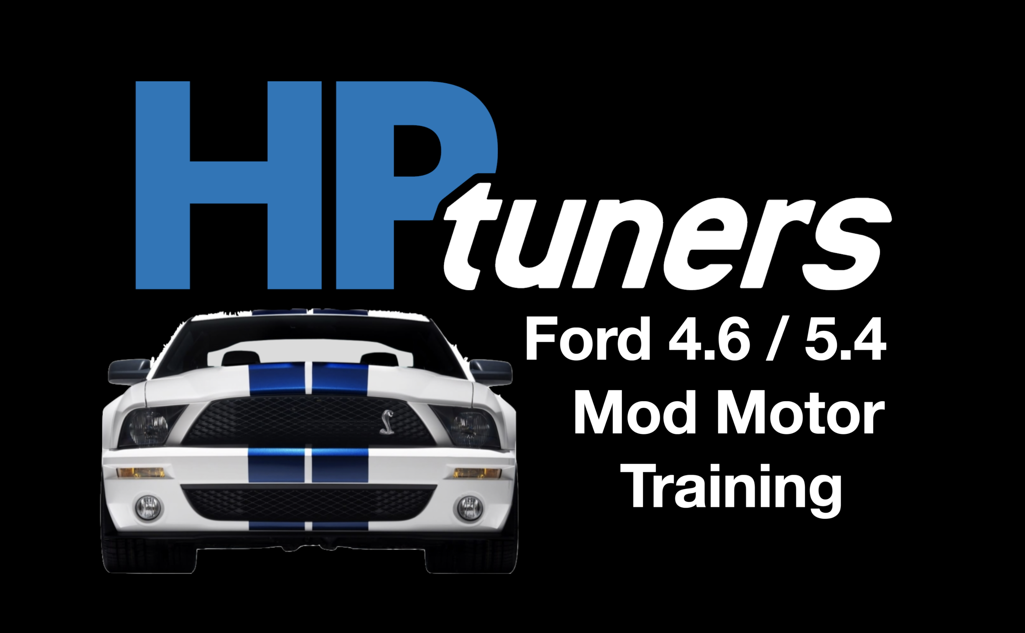 HP Tuners Ford Mod Motor Training Course