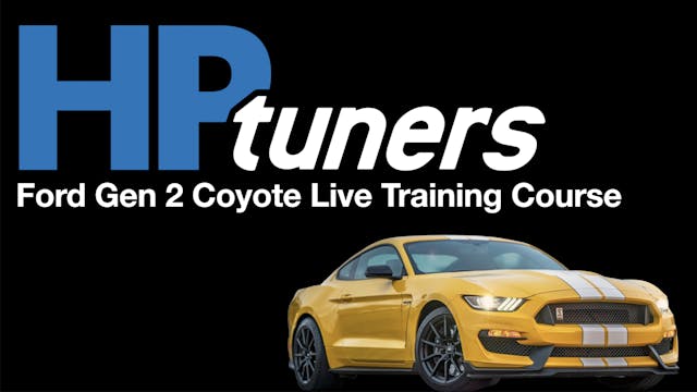HP Tuners Ford Gen 2 Coyote Live Training Course
