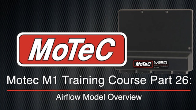 Motec M1 Training Course Part 26: Airflow Model Overview