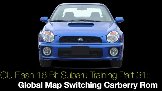 Ecu Flash 16 Bit Subaru Training Part 31: Global Map Switching Carberry Rom  