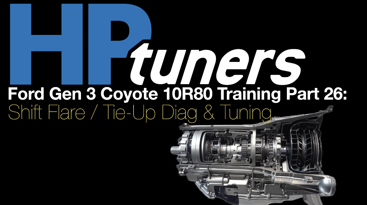 Ford 10R80 Training Part 26: Shift Flare / Tie-Up Diag & Tuning