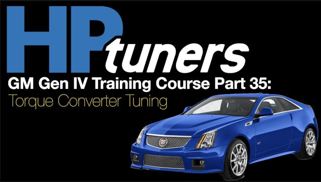 HP Tuners GM Gen 4 Training Part 35: ...