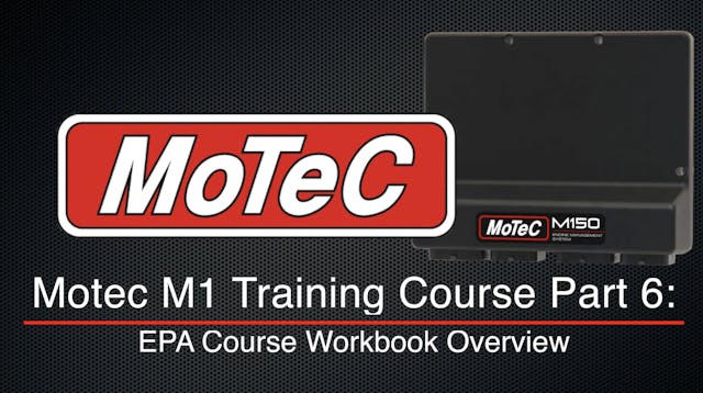 Motec M1 Training Course Part 6: EPA ...