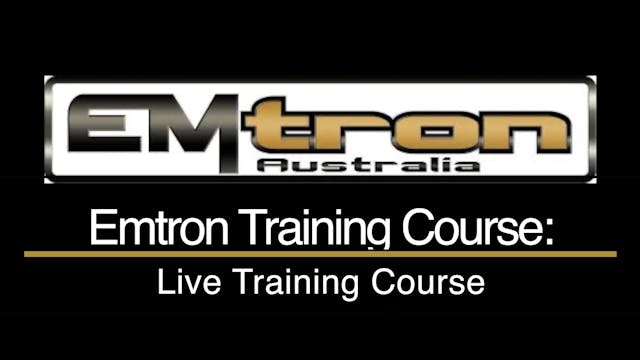 Emtron Live Training Course