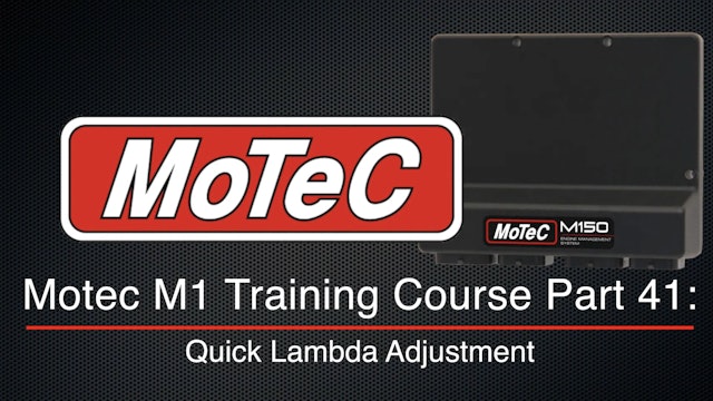 Motec M1 Training Course Part 41: Quick Lambda Adjustment