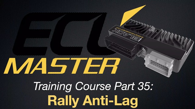 ECU Masters Training Course Part 35: Rally Anti-Lag 