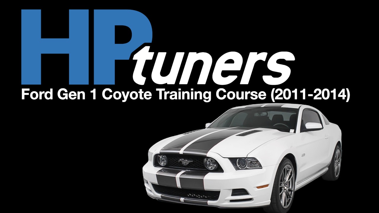HP Tuners Ford Gen 1 Coyote (2011-14) Training Course
