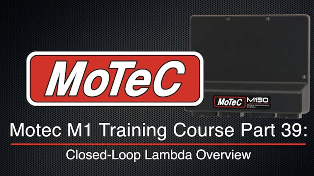 Motec M1 Training Course Part 39: Closed-Loop Lambda Overview 